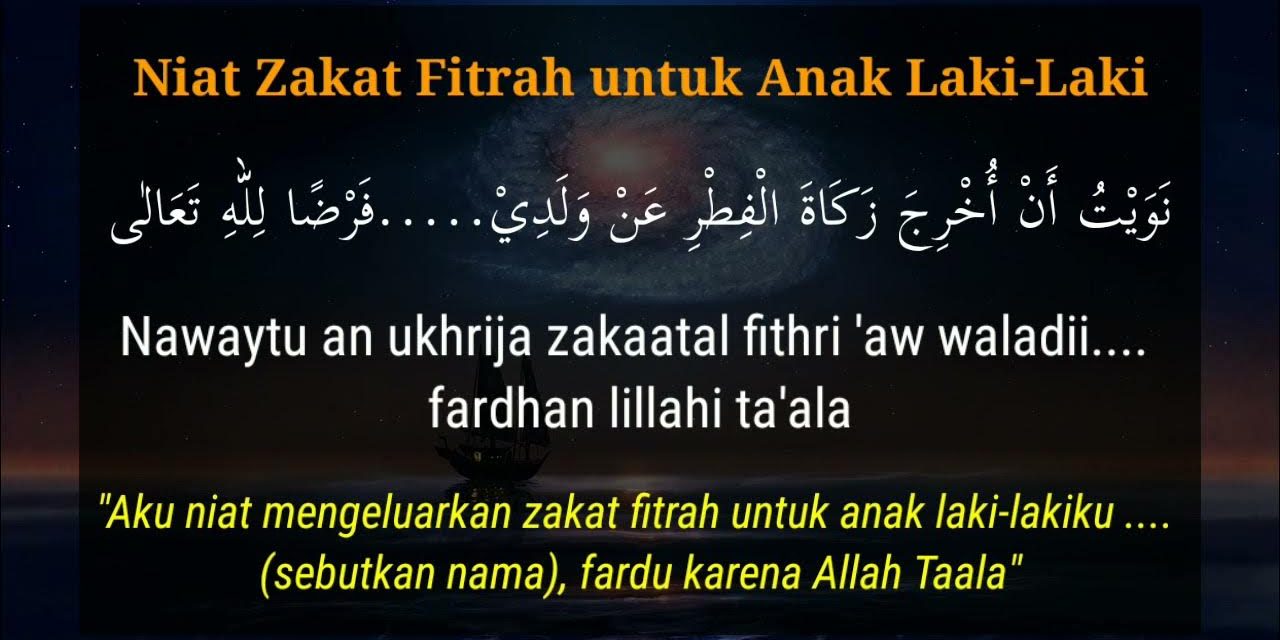 Bacaan Niat Zakat Fitrah Untuk Adik Laki-Laki Sesuai Sunnah