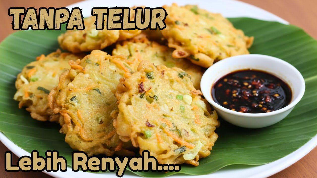 Resep Bakwan Tanpa Telur