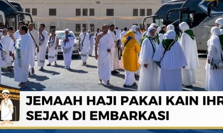 Ketentuan Ihram Dari Embarkasi Bagi Jemaah Haji Gelombang 2