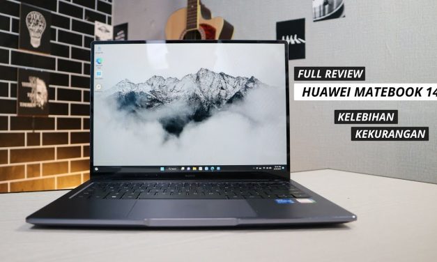 Kelebihan Dan Spesifikasi Huawei MateBook 14 Perlu Diketahui