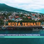 Kota Ternate Miliki Keindahan Yang Manjakan Mata Kamu Guys