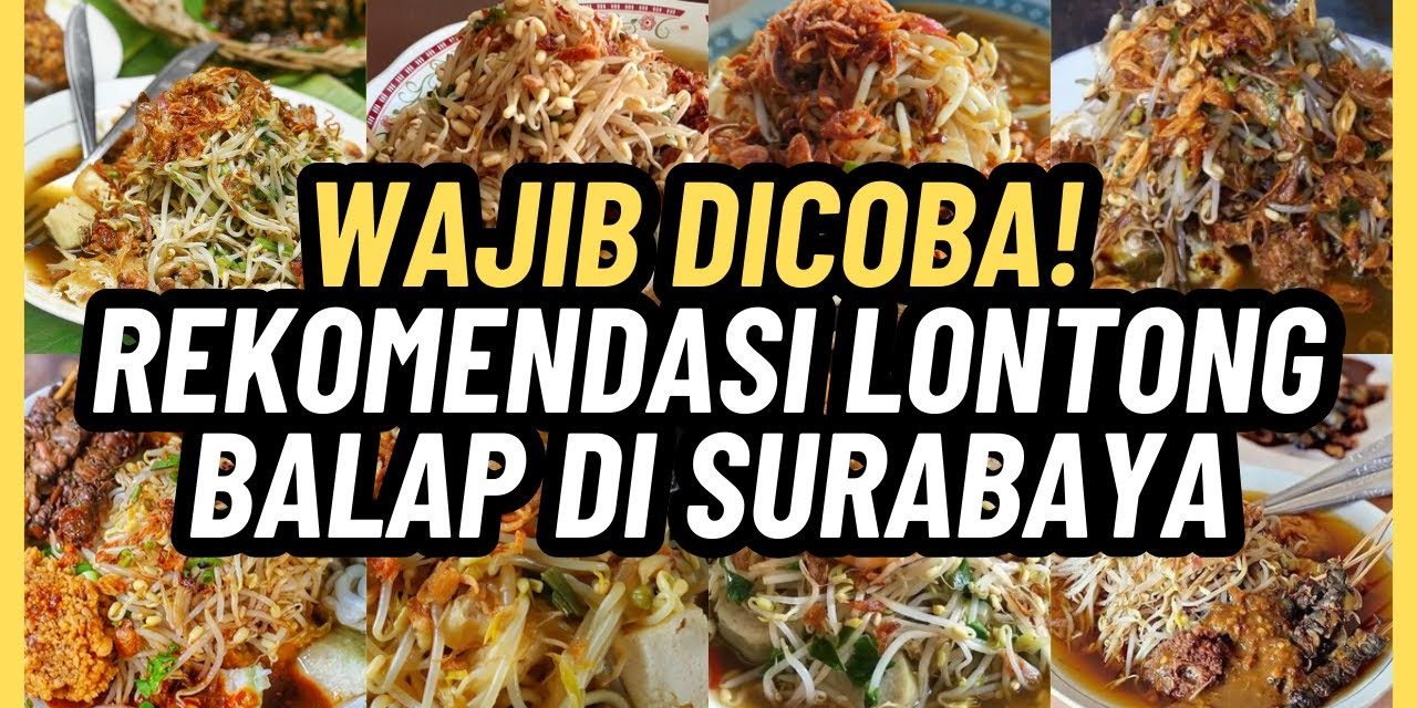 Kuliner Lontong Balap Sangat Disukai Oleh Para Ayah Di Rumah