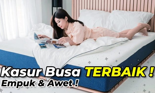 Produk Kasur Busa Yang Menjadi Incaran Saat Ini, Yuk Kita Bahas