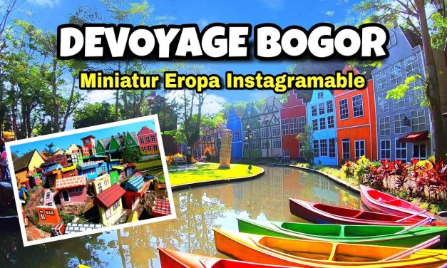 Devoyage Bogor, Wisata Bertema Eropa Yang Intragramable