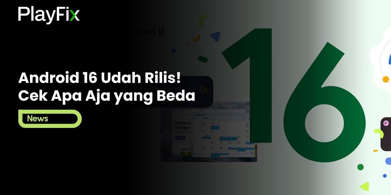 Fitur Baru Android 16 Memiliki Desain Anyar Pengganti Material
