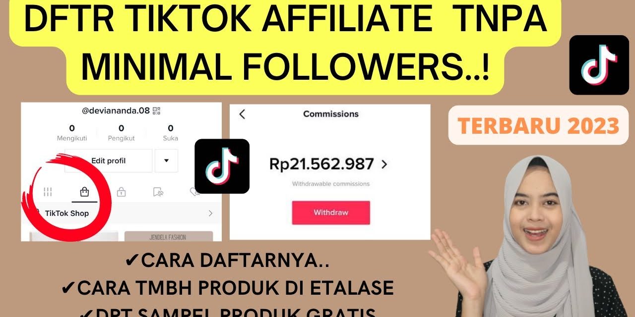 Tutorial Registrasi Afiliasi TikTok Demi Cuan Lebaran, Yuk Simak