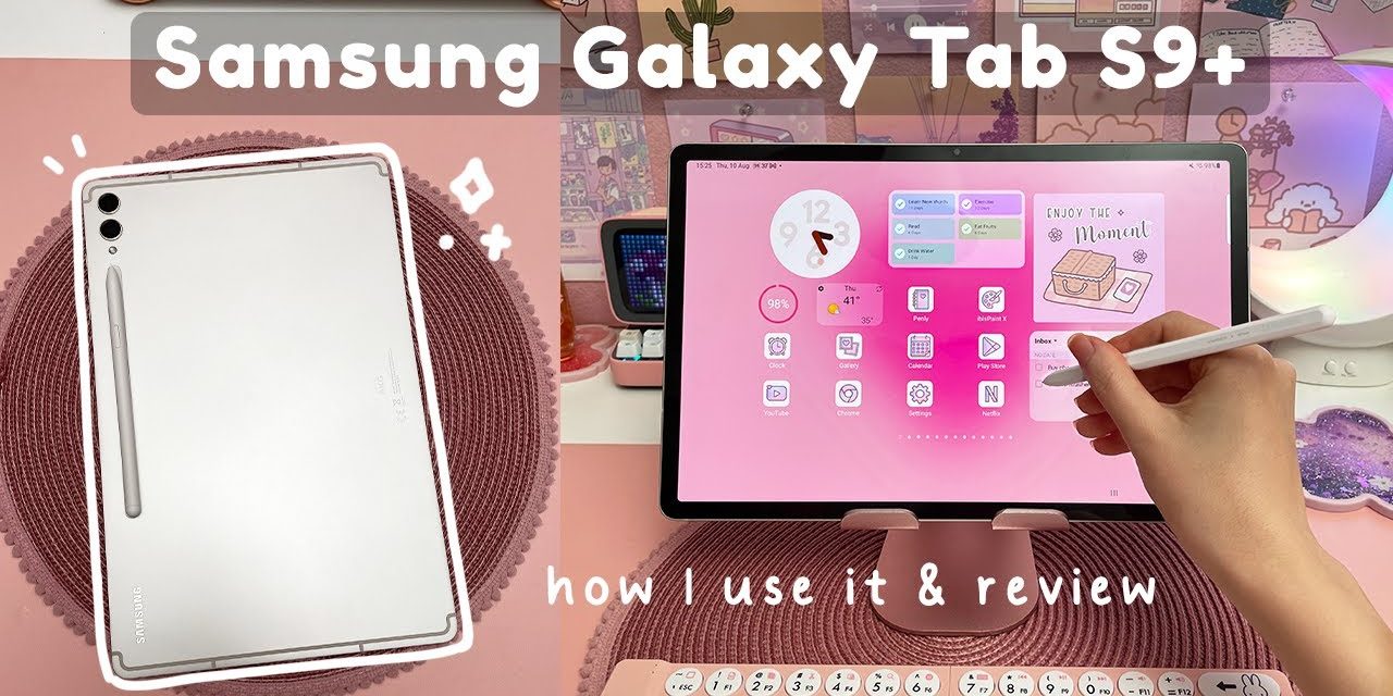 Galaxy Tab S9 Plus : Tablet Premium Dengan Performa Unggulan
