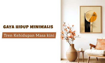 Fenomena Minimalisme Dimasa Kini Hidup Sederhana Tapi Elegan